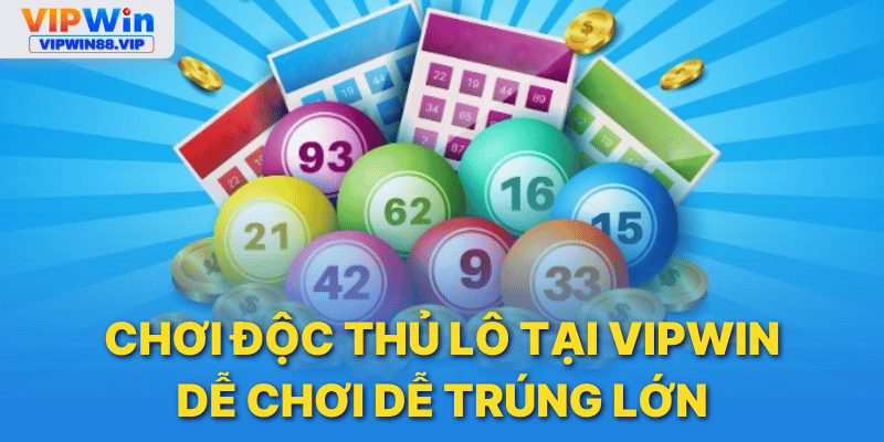 Độc thủ lô Vipwin